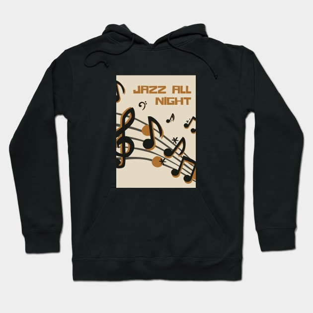 Jazz all Night Hoodie by NomesInk